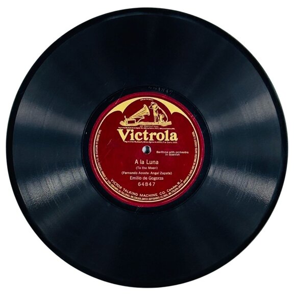 Emilio De Gogorza - A La Luna w/ Orchestra In Spanish - 64847 Victrola 78 RPM - Picture 1 of 3